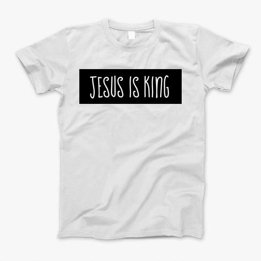 Jesus Is King – Christian Quotes T-Shirt – We sell presents, you sell