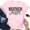 Mother Hustler Shirt Mothers Day Shirt Gift Hustler Shirt Mom Gift Shirt Mother Hustler Tshirt Blessed Mama Shirt