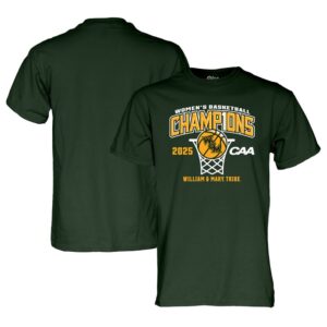 William & Mary Tribe Blue 84 Unisex 2025 CAA Women's Basketball Conference Tournament Champions T-Shirt - Green